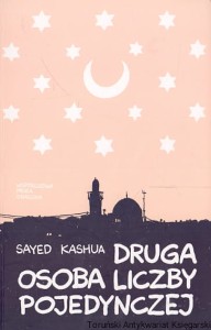 Druga osoba liczby pojedynczej / Sayed Kashua 