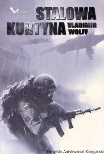 Stalowa kurtyna / Vladimir Wolff