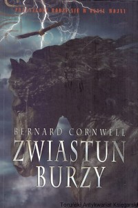 Zwiastun burzy / Bernard Cornwell 