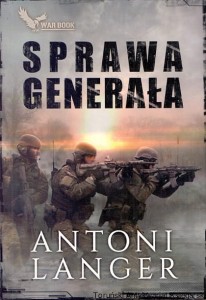 Sprawa generała : War Book / Antoni Langer 