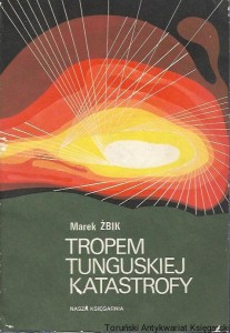 Tropem Tunguskiej katastrofy / Marek Żbik 