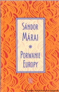 Porwanie Europy / Sandor Marai