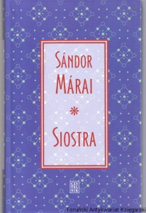 Siostra / Sandor Marai