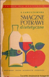 Smaczne potrawy dietetyczne : Zdrowie dla wszystkich / Zofia Zawistowska 