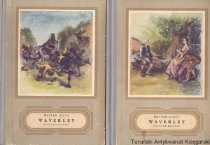 Waverley czyli sześćdziesiąt lat temu Tom 1,2 / Walter Scott
