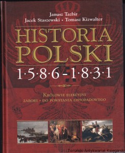 Historia Polski 1586 - 1831: Królowie elekcyjni, zabory - do Powstania Listopadowego