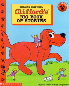 Clifford’s Big Book of Stories / Norman Bridwell