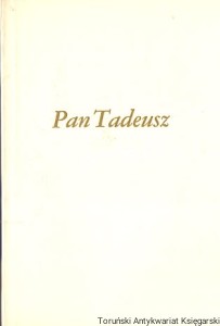 Pan Tadeusz / Adam Mickiewicz 