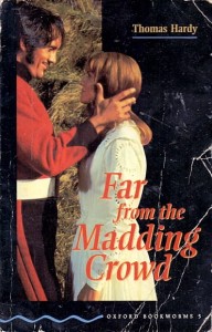 Far from the Madding Crowd : Oxford Bookworms 5 / Thomas Hardy 