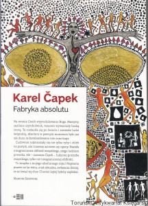 Fabryka Absolutu / Karel Capek