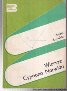 Wiersze Cypriana Norwida / Aniela Kowalska [Seria Biblioteka Analiz Literackich]