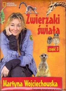 Zwierzaki świata część 3 : National Geographic / Martyna Wojciechowska 