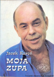Moja zupa / Jacek Kuroń 