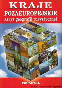 Kraje pozaeuropejskie : Zarys geografii turystycznej / Zygmunt Kruczek