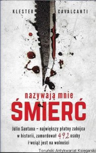 Nazywają mnie śmierć / Klester Cavalcanti