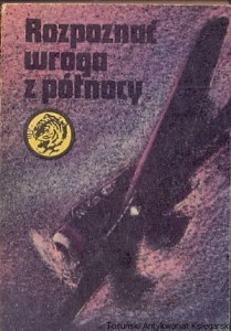 Rozpoznać wroga z północy : Seria z Tygrysem  / Kazimierz Sławiński 