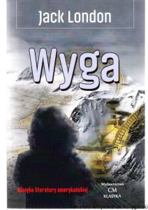 Wyga (Smoke Bellew) 1912 / Jack London