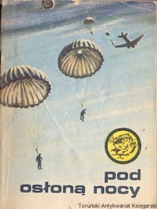 Pod osłoną nocy : Seria z Tygrysem / Jerzy Rakowski 