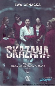 Skazana / Ewa Ornacka 
