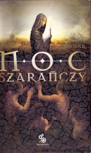 Noc szarańczy / Jewgienij T. Olejniczak 
