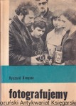 Fotografujemy / Ryszard Kreyser