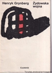 Żydowska wojna / Henryk Grynberg