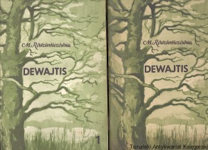 Dewajtis część 1,2 / Maria Rodziewiczówna 