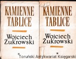 Kamienne tablice T.1/T.2 / Wojciech Żukrowski