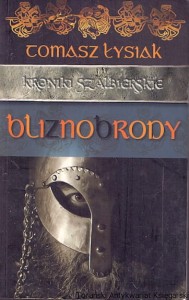 Bliznobrody / Tomasz Łysiak 