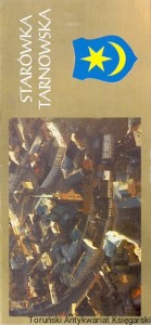 Starówka Tarnowska / Brak autora