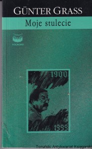 Moje stulecie / Gunter Grass 
