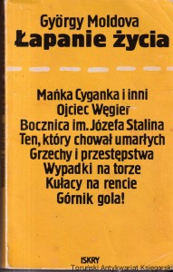 Łapanie życia / Gyorgy Moldova