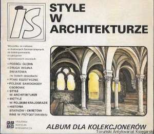 Style w architekturze : Album dla kolekcjonerów  / Roman Szałas