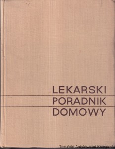 Lekarski poradnik domowy / Bolesław Zaremba (red.)