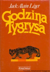 Godzina Tygrysa / Jack-Alain Leger