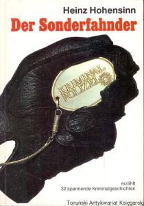 Der Sonderfahnder / Heinz Hohensinn