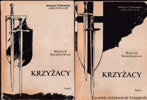Krzyżacy T.I-II / Henryk Sienkiewicz