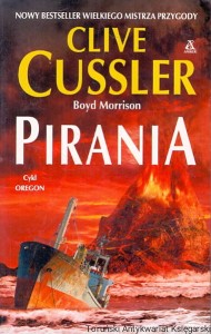 Pirania : Cykl Oregon / Clive Cussler, Boyd Morrison 