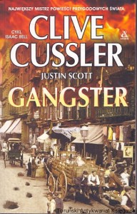 Gangster : Cykl Isaac Bell / Clive Cussler, Justin Scott
