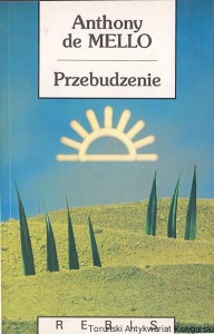 Przebudzenie : Biblioteka Nowej Myśli / Anthony de Mello 