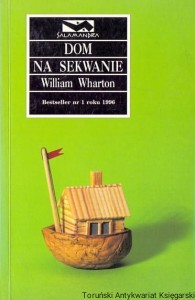 Dom na Sekwanie : Salamandra / William Wharton 
