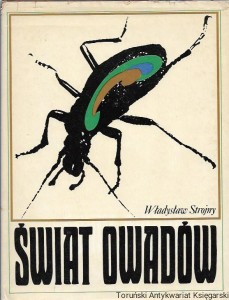 Świat owadów / Władysław Strojny 