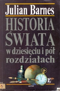 Historia świata w dziesięciu i pół rozdziałach / Tomasz Bieruń 