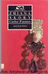 Zmiana skóry : Salamandra / Carlos Fuentes