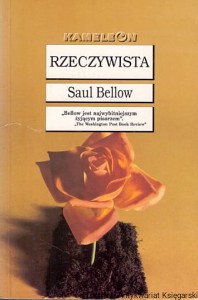 Rzeczywista : Kameleon / Saul Bellow