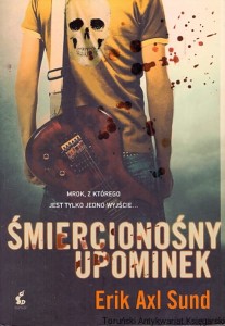 Śmiercionośny upominek / Erik Axl Sund 
