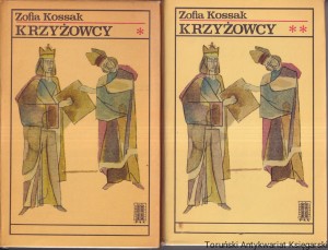 Krzyżowcy t.1-2, t.3-4 / Zofia Kossak