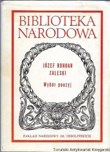 Wybór poezyj : Biblioteka Narodowa Nr 30 Seria I / Józef Bohdan Zaleski