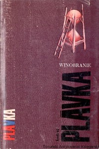 Winobranie : Biblioteka Pisarzy Czeskich i Słowackich / Andrej Plavka 