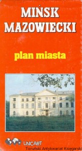 Mińsk Mazowiecki : Plan miasta / Praca zbiorowa 